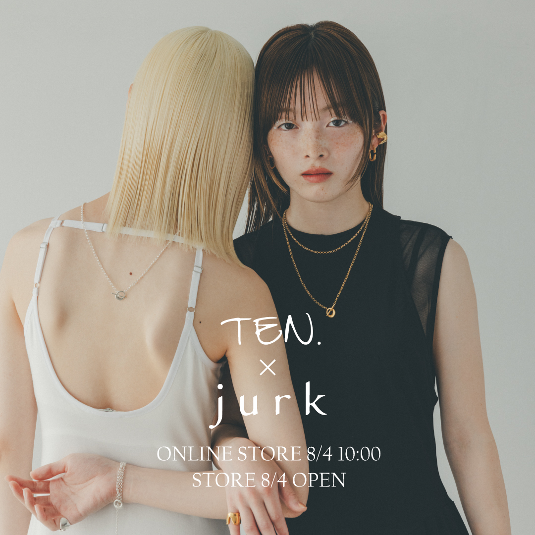 TEN.×jurk 初のコラボレーション アクセサリー - HEROES ONLINE